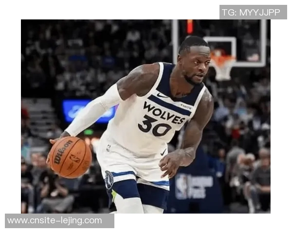 兰德尔第三节高效发力砍下17分助球队逆转局势展现领袖风范